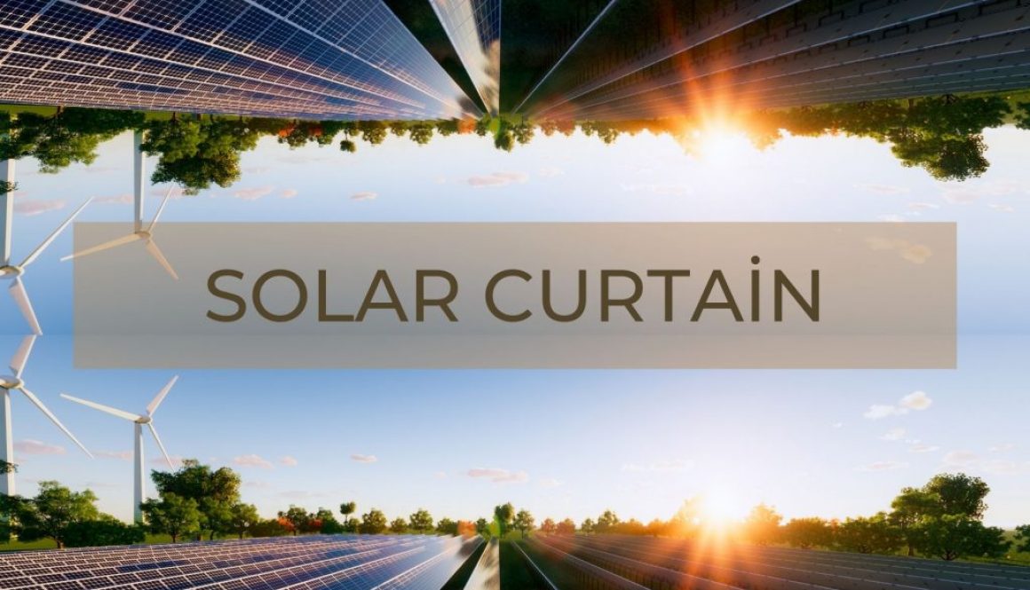 Solar Curtain